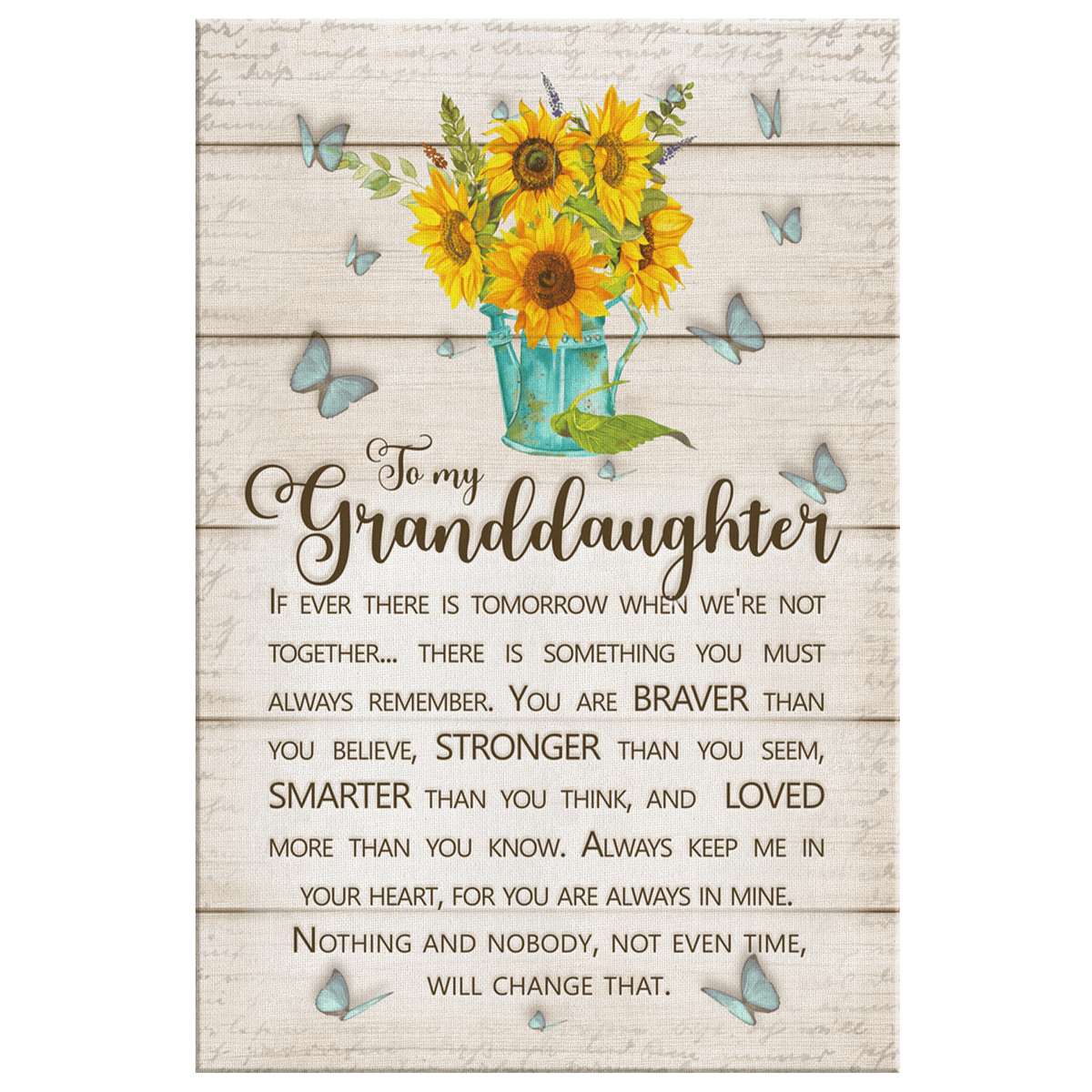 To My Granddaughter - Always Remember Canvas Wall Art – Gift for Granddaughter