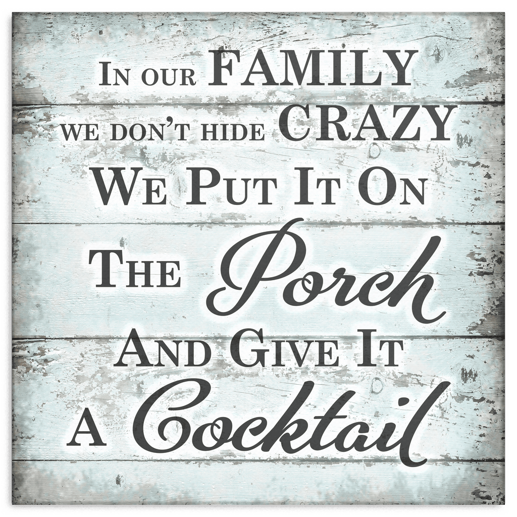 In Our Family - We Don't Hide Crazy Canvas Wall Art – Family Home Decor
