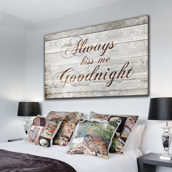Always Kiss Me Goodnight Canvas Wall Art – Couple Gift