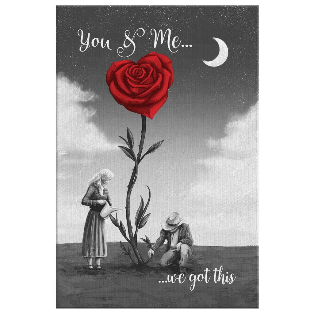 You & Me We Got This Rose Heart Canvas Wall Art – Couple Gift