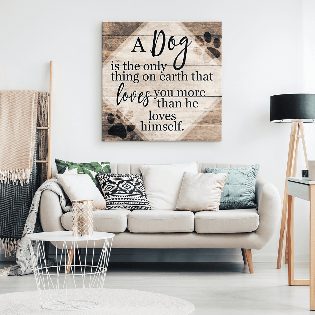 A Dog Loves You More Than He Loves Himself Canvas Wall Art – Pet Lover Gift