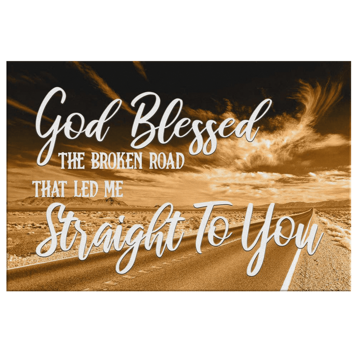 God Blessed The Broken Road Sunset Road Canvas Wall Art – Christian Wall Decor