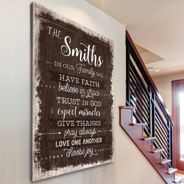 Personalized In Our Family We Have Faith, Pray Always Canvas Wall Art – Christian Wall Decor