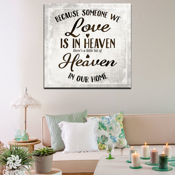Because Someone We Love Is In Heaven Canvas Wall Art – Memorial Gift