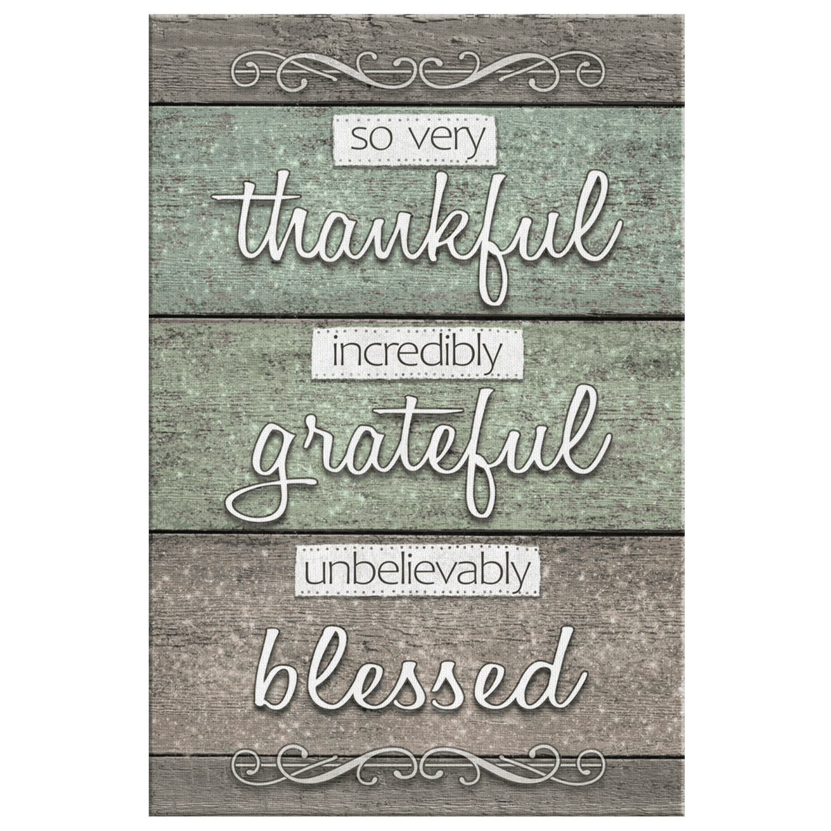 So Very Thankful, Grateful, Blessed Rustic Canvas Wall Art – Christian Wall Decor