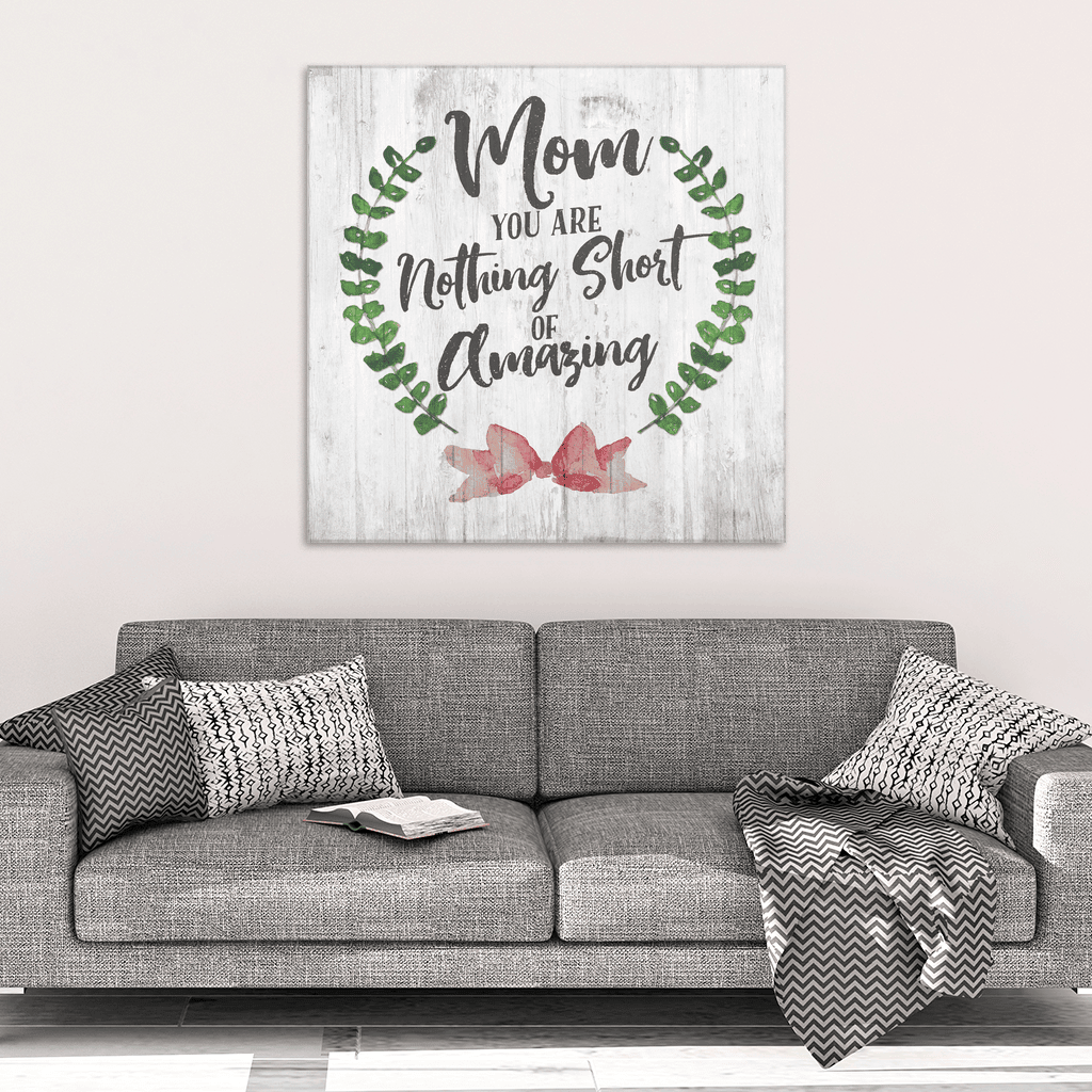 Mom - You Are Amazing Canvas Wall Art – Gift for Mom