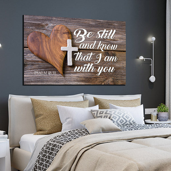 Be Still And Know That I Am With You Canvas Wall Art – Christian Wall Decor