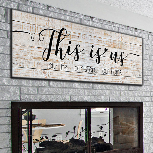 This Is Us - Our Life, Our Story, Our Home Panoramic Canvas Wall Art – Family Home Decor