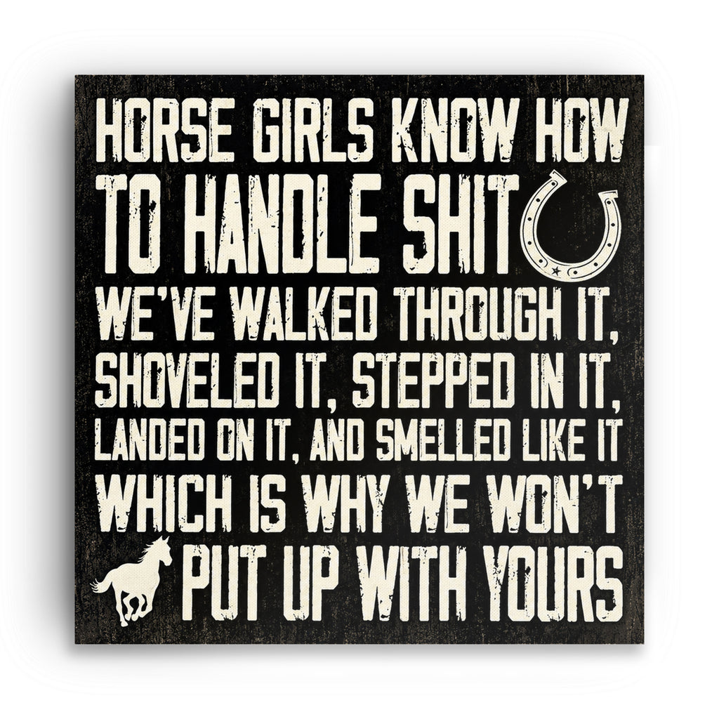 Horse Girls Know How To Handle It Canvas – Funny Equestrian Wall Art