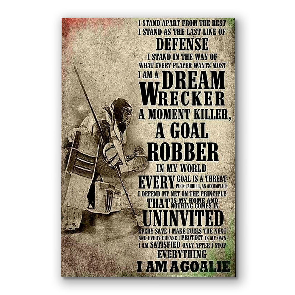 I Am A Goalie Hockey Canvas Wall Art – Goalie Gift Wall Decor