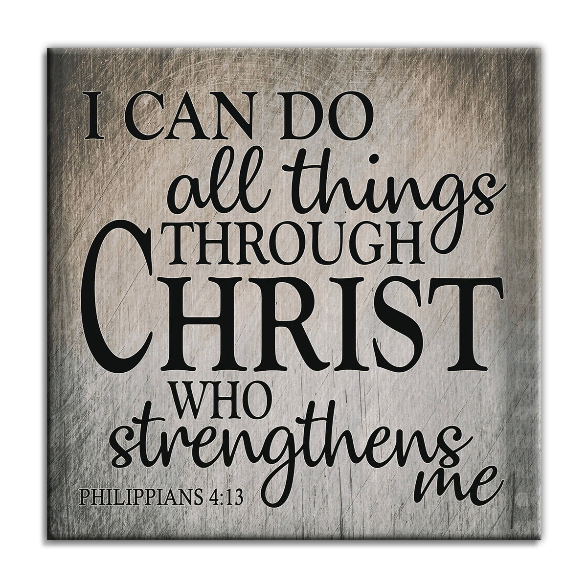 I Can Do All Things Through Christ Canvas – Philippians 4:13 Wall Art