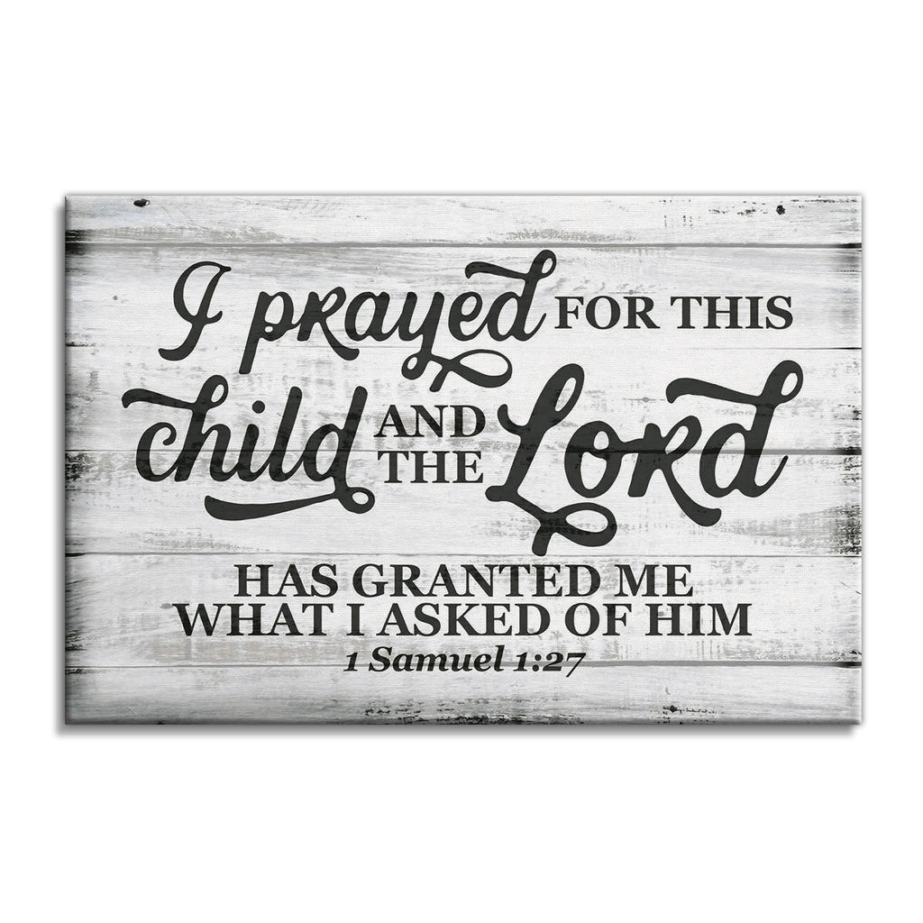 I Prayed For This Child Canvas – 1 Samuel 1:27 Nursery Wall Art