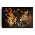 I Am Your King You Are My Queen Lions Canvas – Couple Wall Art