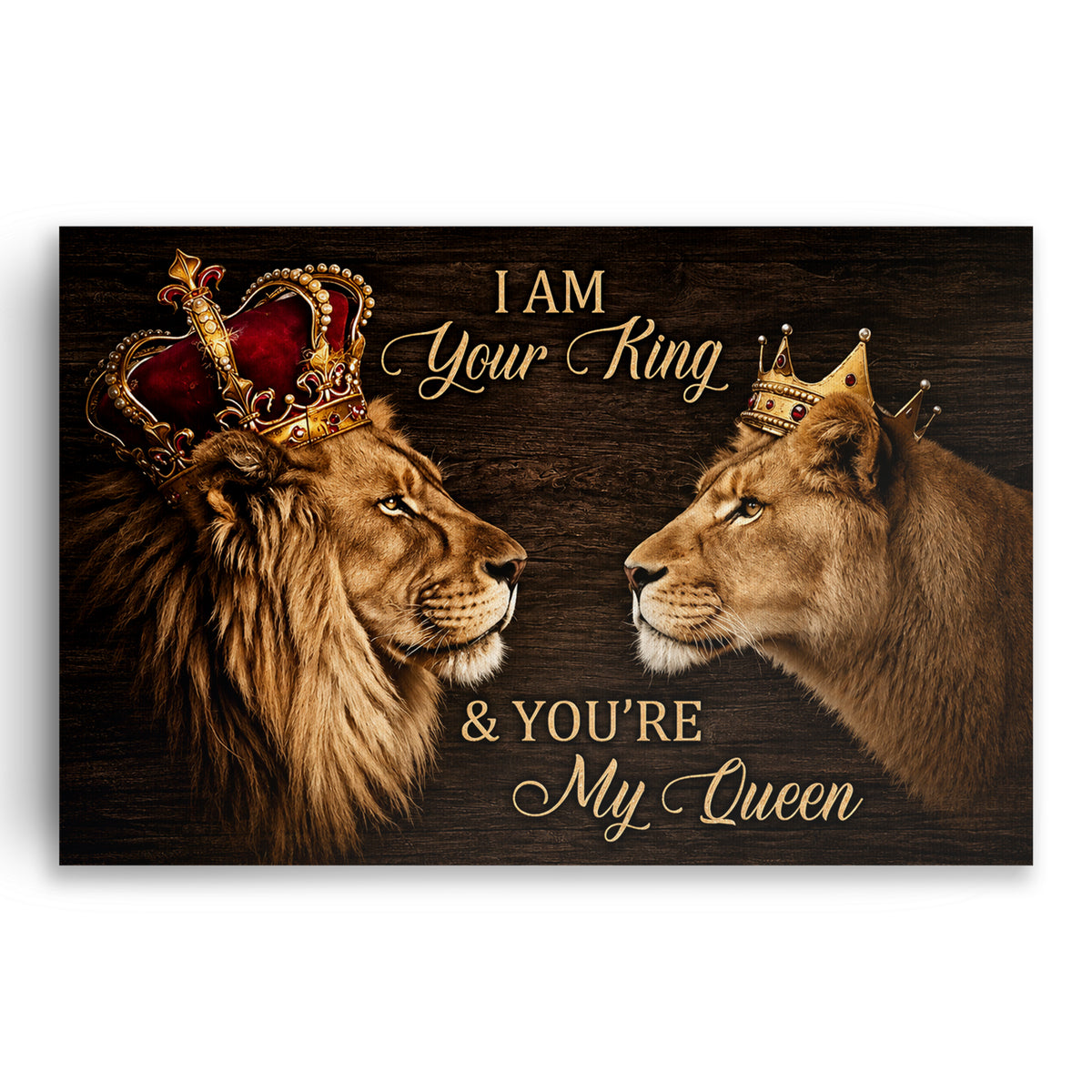 I Am Your King You Are My Queen Lions Canvas – Couple Wall Art
