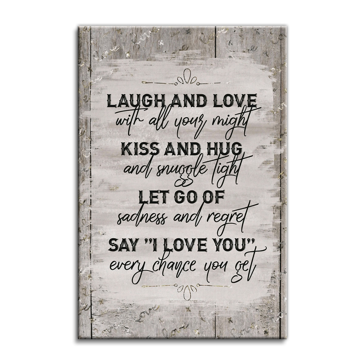 Laugh And Love With All Your Might Canvas – Family Wall Art