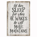 Let Her Sleep She Will Move Mountains Canvas – Girls Room Wall Art