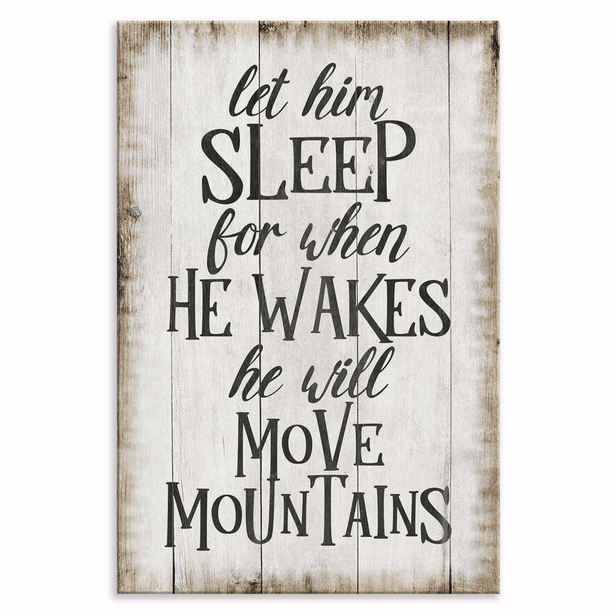 Let Her Sleep She Will Move Mountains Canvas – Girls Room Wall Art