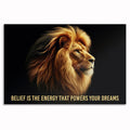 Lion Belief Powers Your Dreams Canvas – Motivational Wall Art
