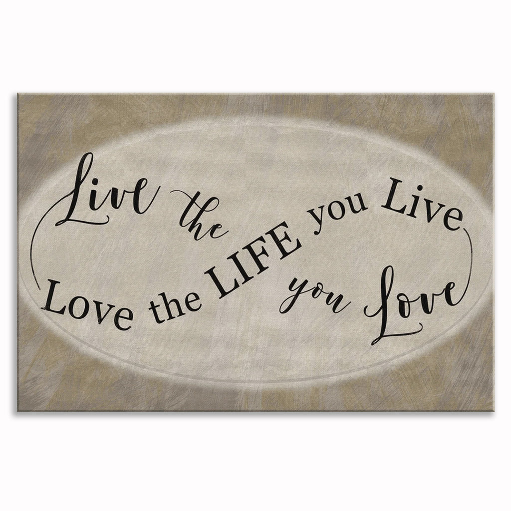 Live The Life You Love Canvas – Grey Farmhouse Inspirational Art
