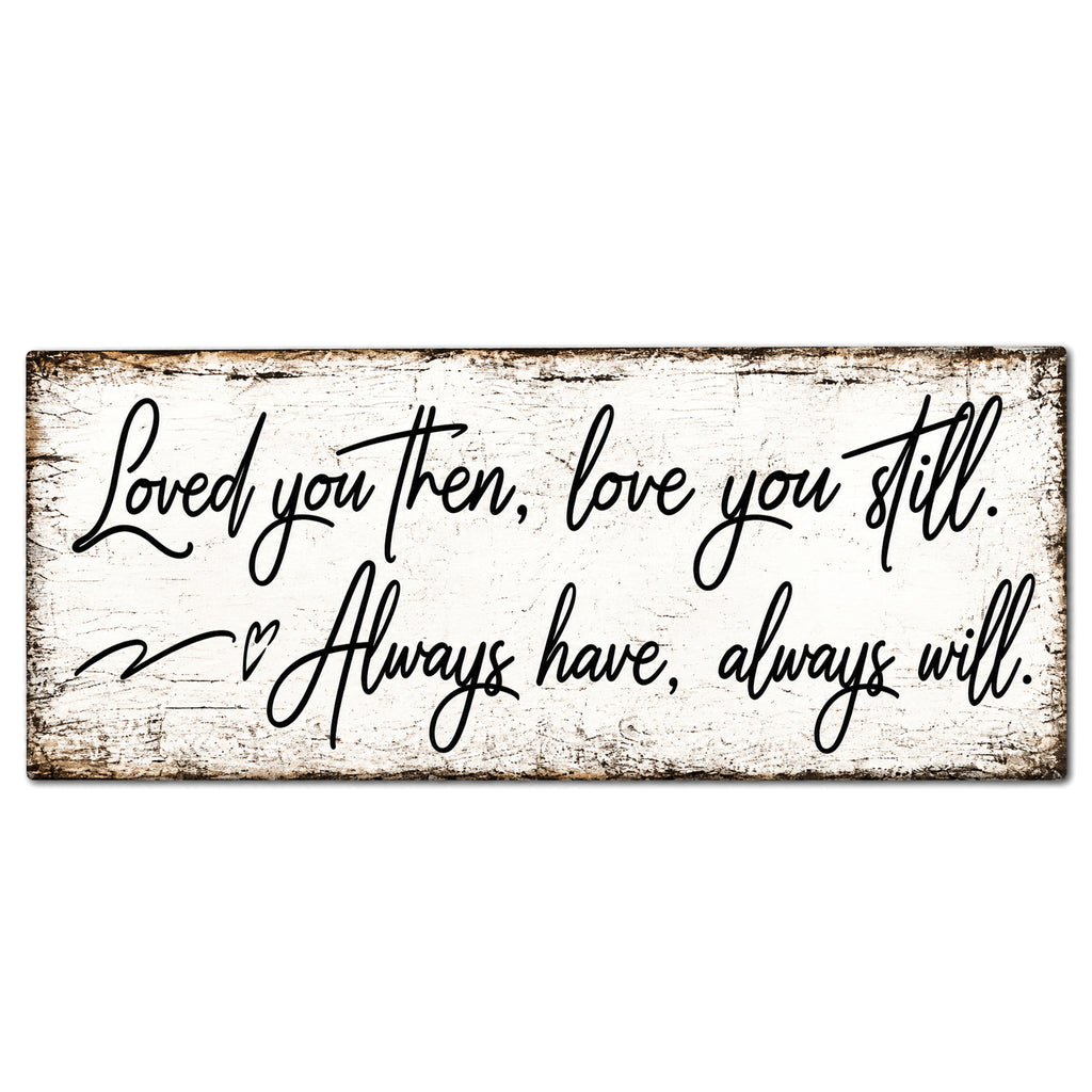 Loved You Then Love You Still Panoramic Canvas – Wide Bedroom Art