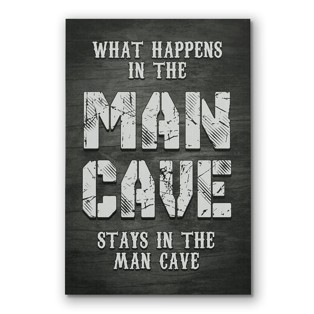 What Happens In The Man Cave Canvas – Funny Basement Wall Art