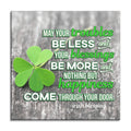 May Your Troubles Be Less Irish Blessing Canvas – Irish Wall Art