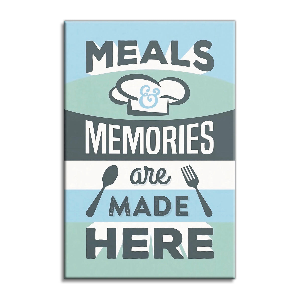 Meals And Memories Are Made Here Canvas – Kitchen Wall Art