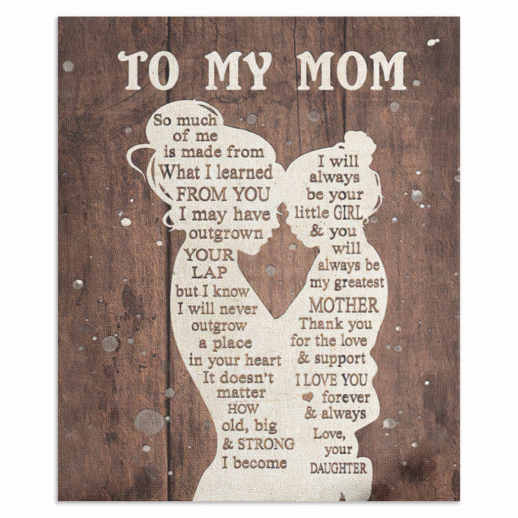 To My Mom I Love You Forever And Always Canvas – Mother's Day Gift
