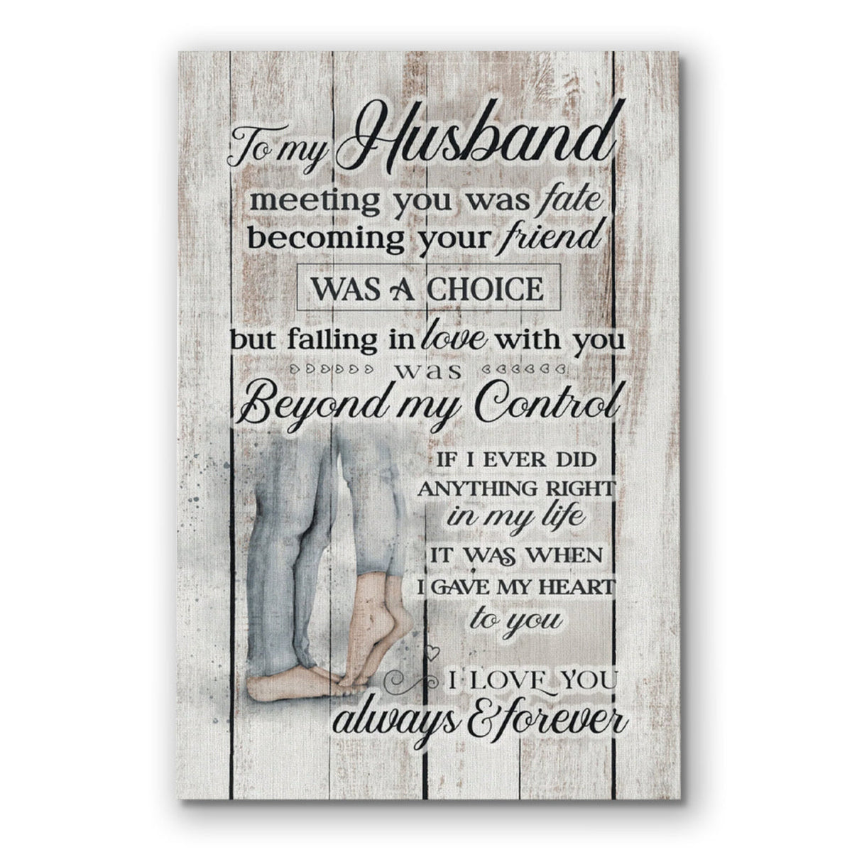 To My Husband I Love You Always And Forever Canvas – Anniversary Art