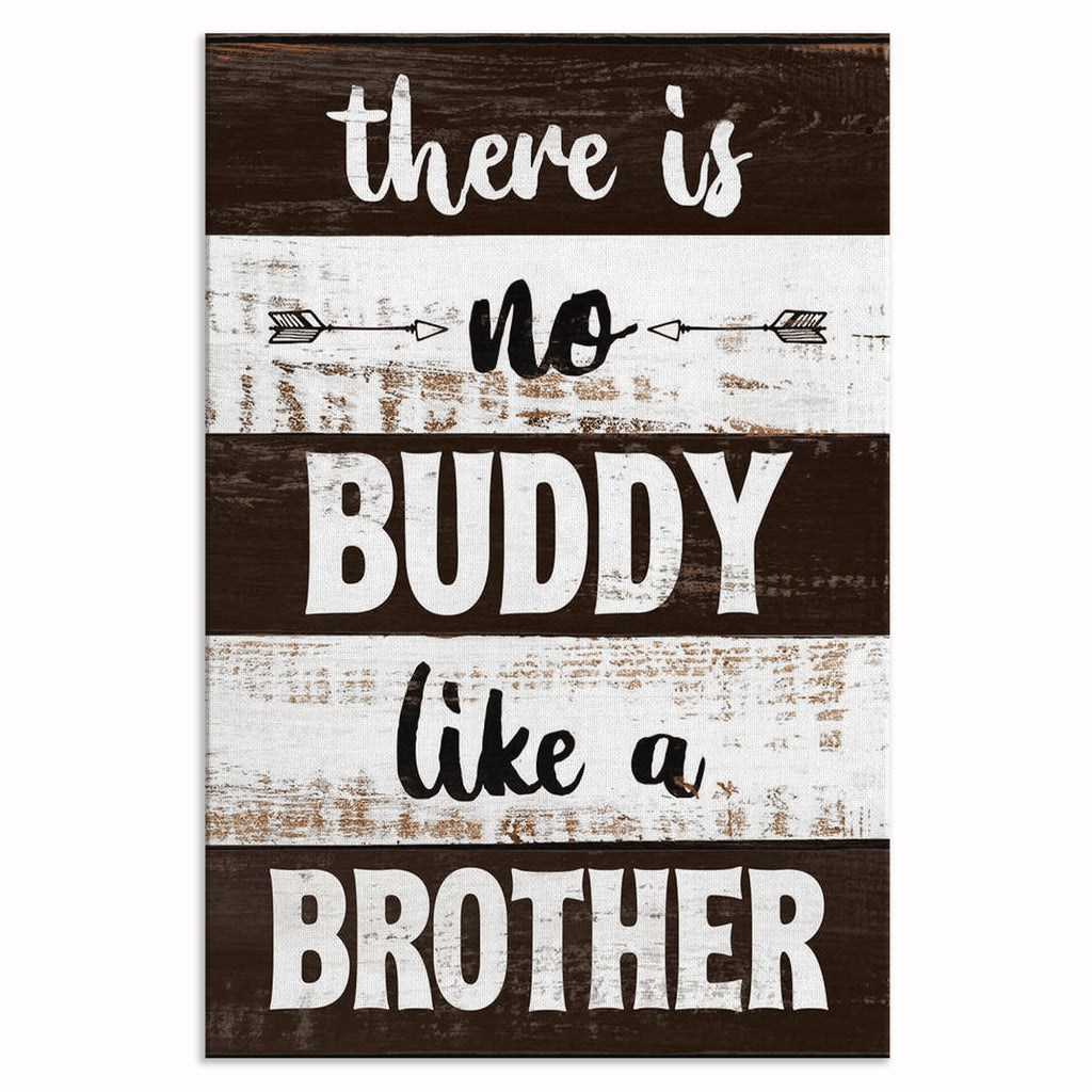 There Is No Buddy Like A Brother Canvas – Brothers Room Wall Art
