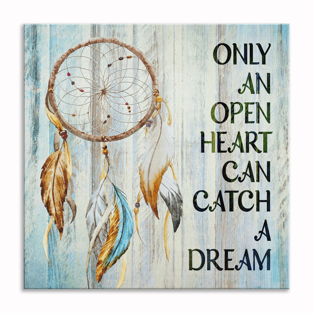 Only An Open Heart Can Catch A Dream Canvas – Dreamcatcher Wall Art