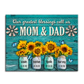 Our Greatest Blessings Call Us Mom And Dad Canvas – Family Wall Art