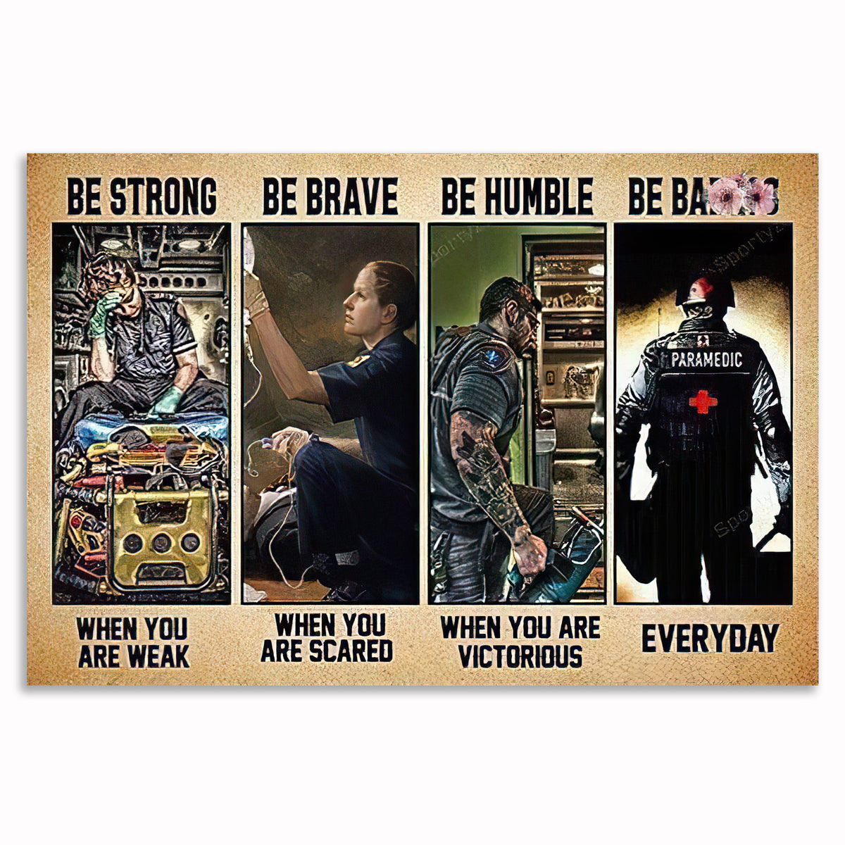 Paramedic Be Strong Be Brave Be Humble Canvas – EMS Wall Art