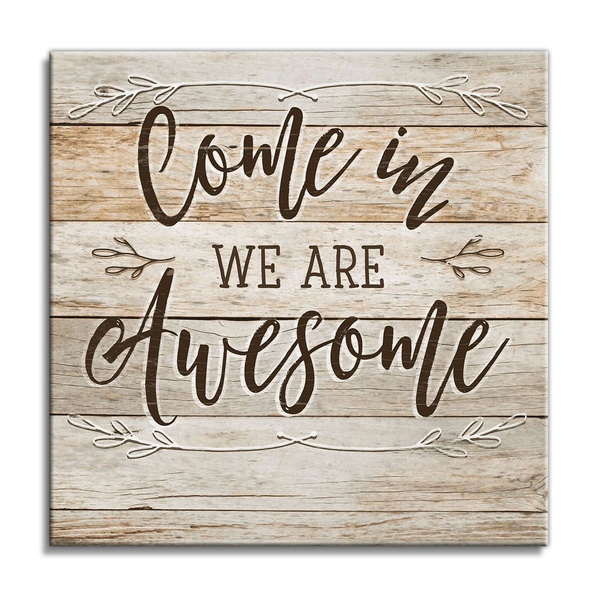 Personalized Come In We Are Awesome Rustic Canvas – Custom Family Name