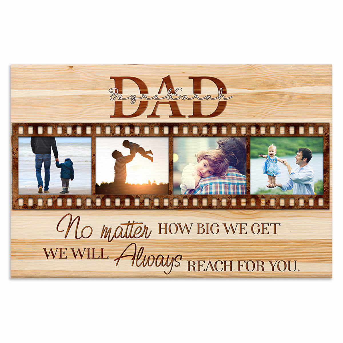 Personalized Dad No Matter How Big We Get Canvas – Father's Day Photos