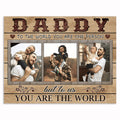 Personalized Daddy You Are The World Photo Canvas – Father's Day Gift