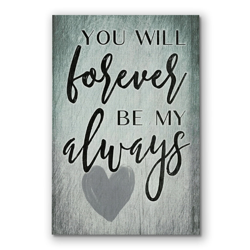 Personalized You Will Forever Be My Always Canvas – Custom Names Gift