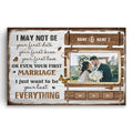 Personalized I Want To Be Your Last Everything Canvas – Custom Photo