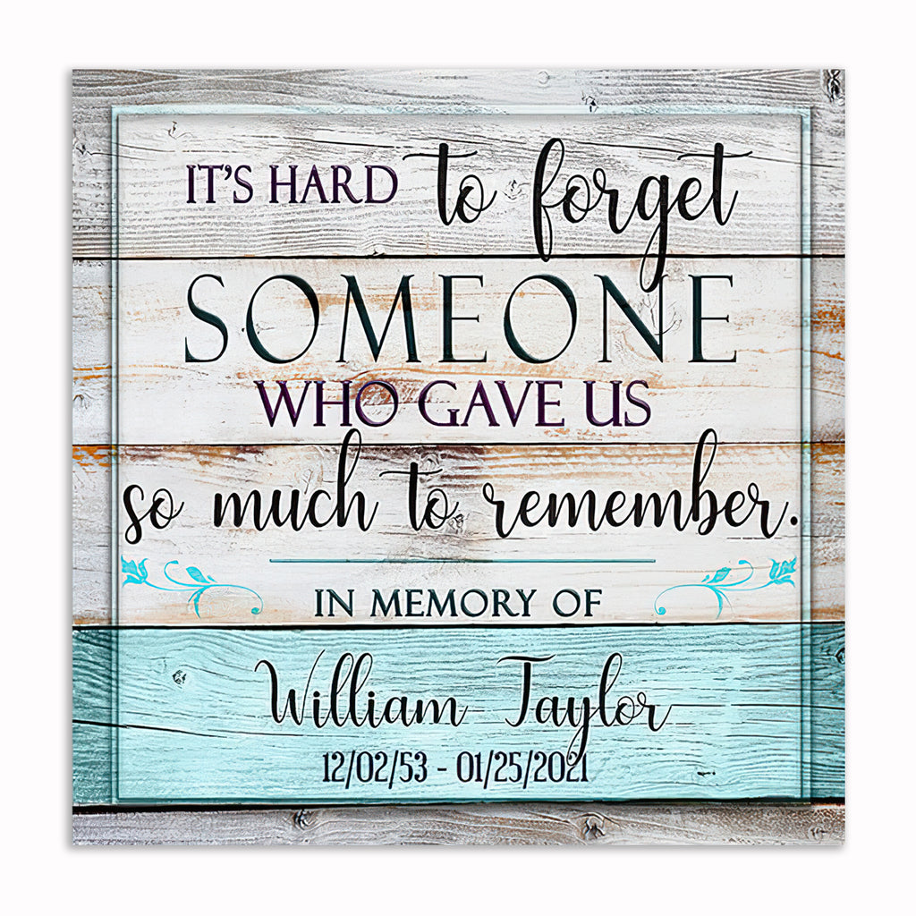 Personalized It's Hard To Forget Someone Canvas – Memorial Wall Art