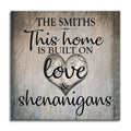 Personalized This Home Runs On Love And Shenanigans Canvas – Grey Wood