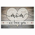 Personalized Mom We Love You Canvas – Custom Names In A Heart Wall Art