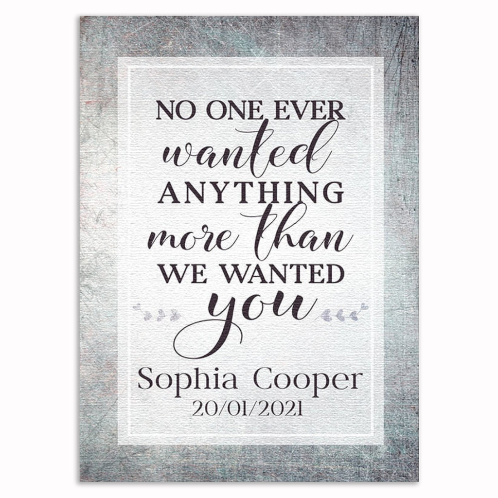Personalized No One Ever Wanted Anything More Canvas – Name And Date