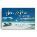Personalized You And Me We Got This Sea Canvas – Custom Names And Date