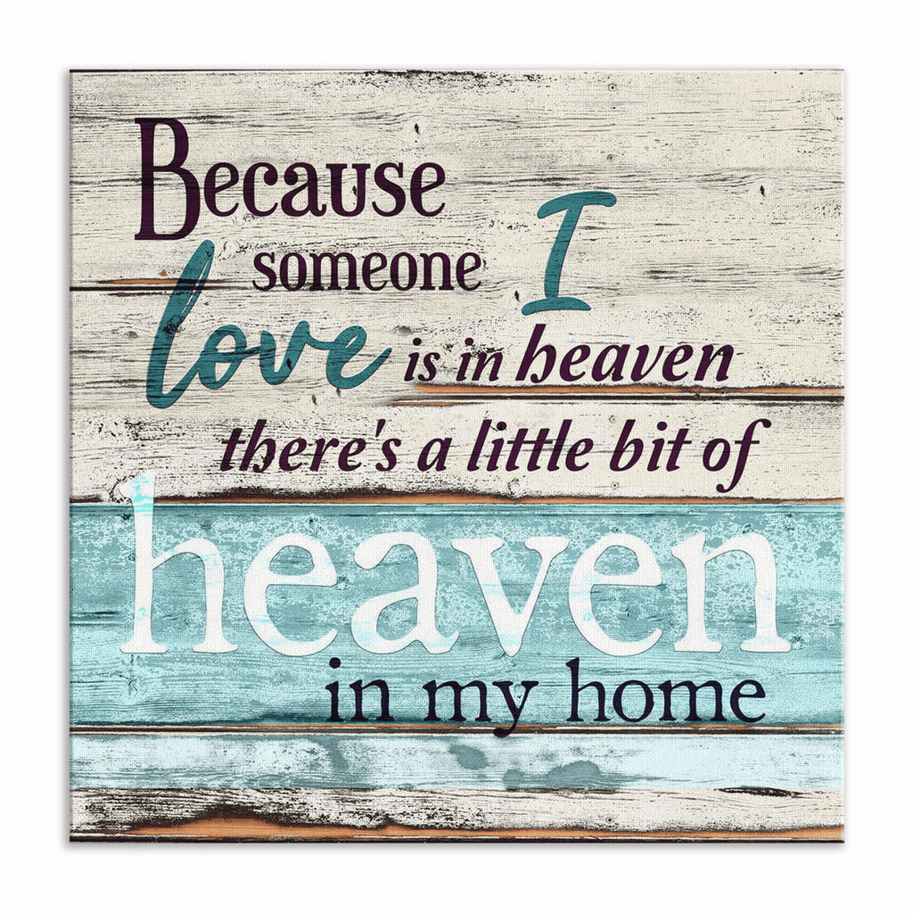 Personalized Someone I Love Is In Heaven Canvas – Custom Name Memorial