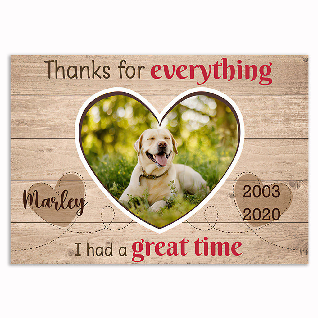 Personalized Pet Memorial Thanks For Everything Canvas – Custom Photo