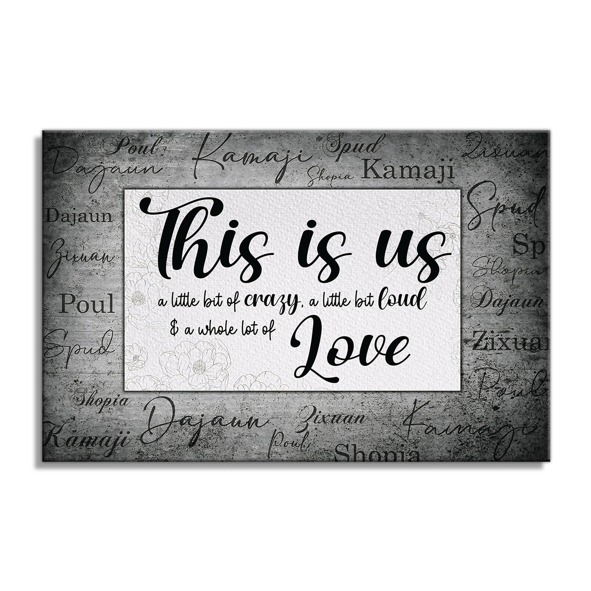 Personalized This Is Us Canvas – Custom Names Crazy Loud Love Wall Art