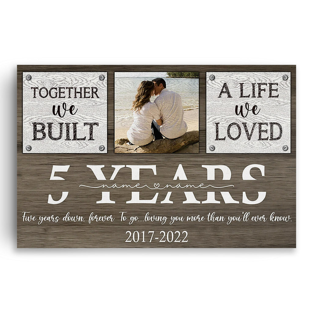 Personalized Together We Built A Life Canvas – Custom Names And Years