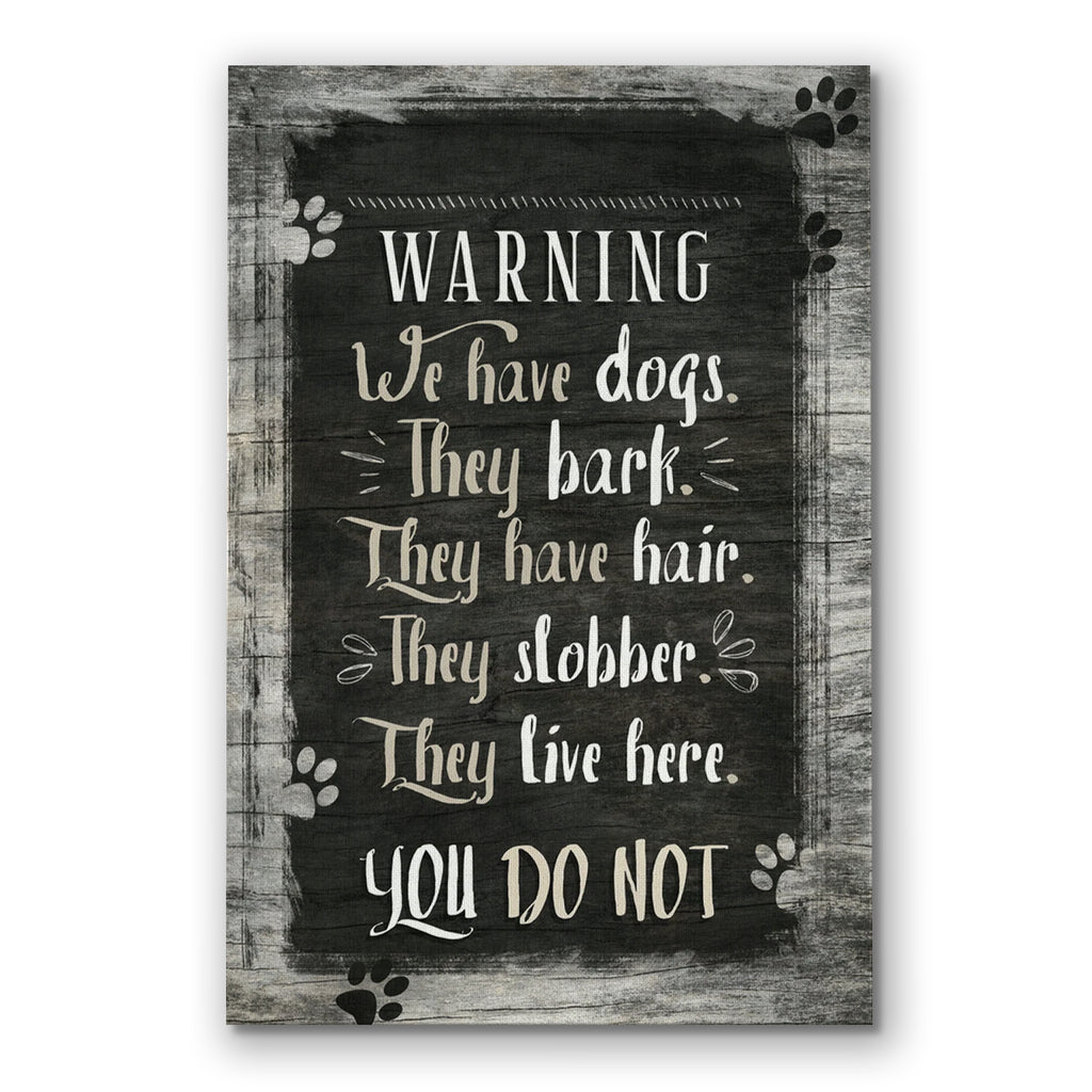 Personalized Warning We Have Dogs Canvas – Custom Family Name Funny