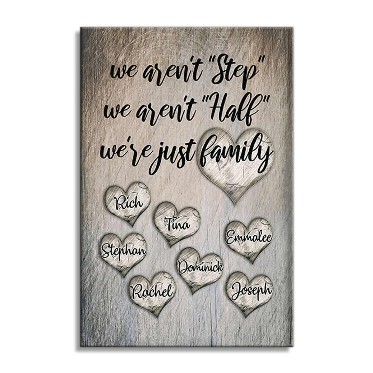 Personalized We Aren't Step Or Half Canvas – Custom Names In Hearts