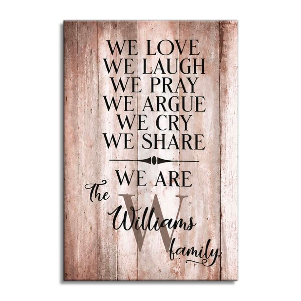 Personalized We Love We Laugh We Are Family Canvas – Custom Names Tall
